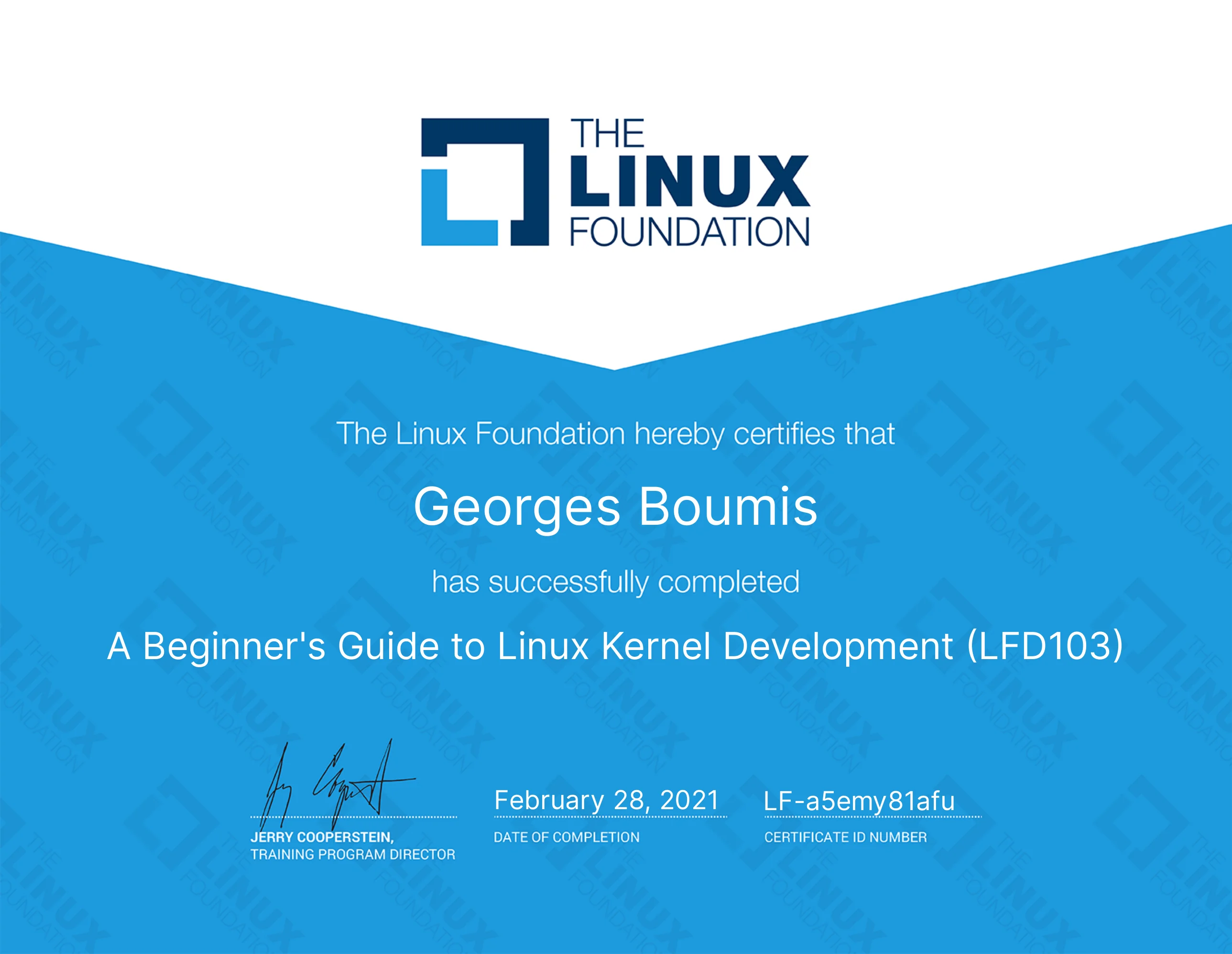 Linux Kernel
															 Development Course
															 LFD103
															 Certificate